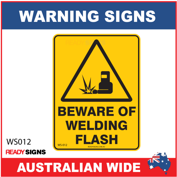 Warning Sign - WS012 - BEWARE OF WELDING FLASH